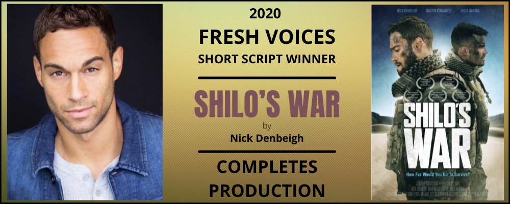 2020 SHORT SCRIPT WINNER SHILOS WAR COMPLETES PRODUCTION