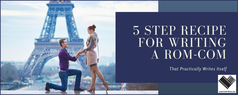 5 Step Recipe For Writing A Rom Com 1000x400
